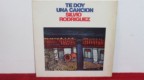 SILVIO RODRIGUEZ - TE DOY UNA CANCION